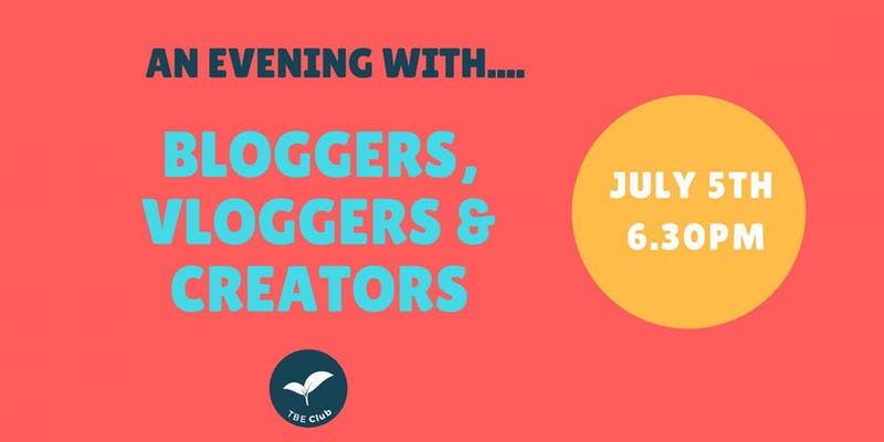 Blogger's, Vlogger's and Creators Networking Event